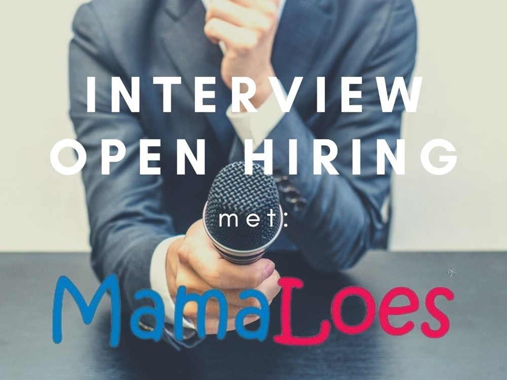 Interview Open Hiring met MamaLoes